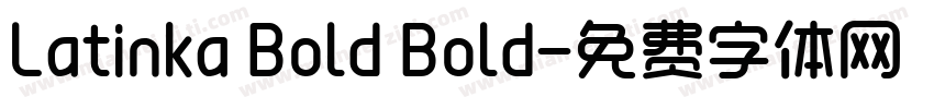 Latinka Bold Bold字体转换